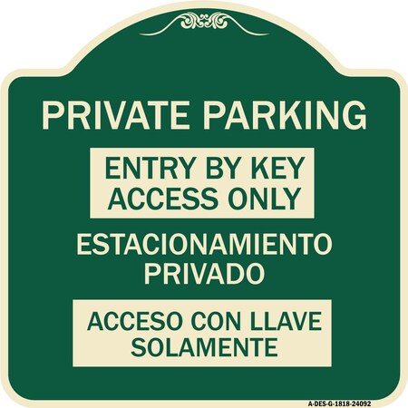 Signmission Entry by Key Access Estacionamiento Privado Acceso Con Llave Solamente Alum, 18" H, G-1818-24092 A-DES-G-1818-24092